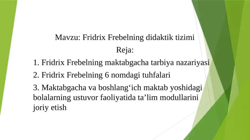 Fridrix Frebelning didaktik tizimi 1