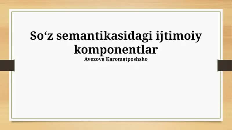 So‘z semantikasidagi ijtimoiy komponentlar 1