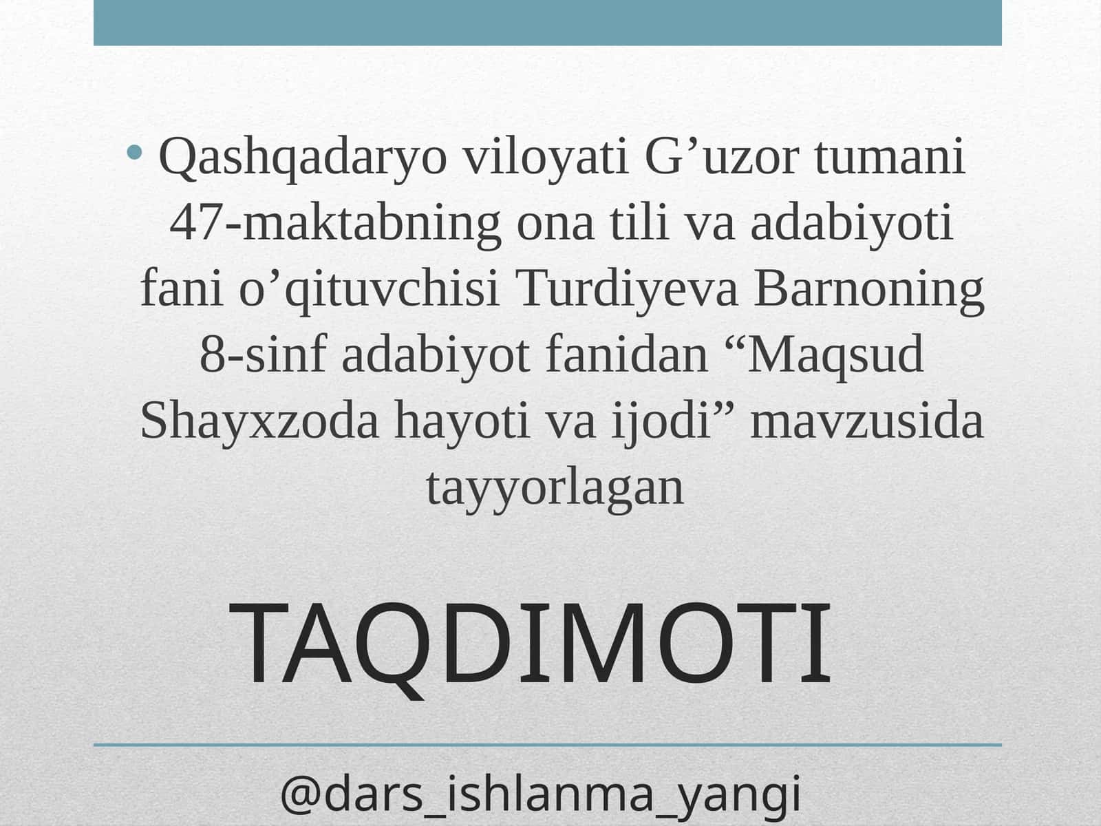 Maqsud Shayxzoda hayoti va ijodi 1