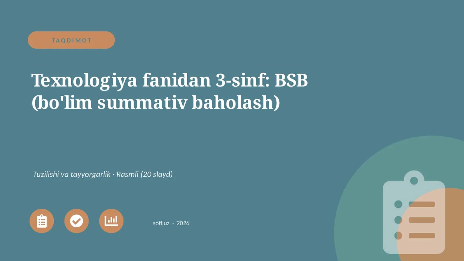 Texnologiya fanidan 3-sinf: BSB (bo'lim summativ baholash) 1