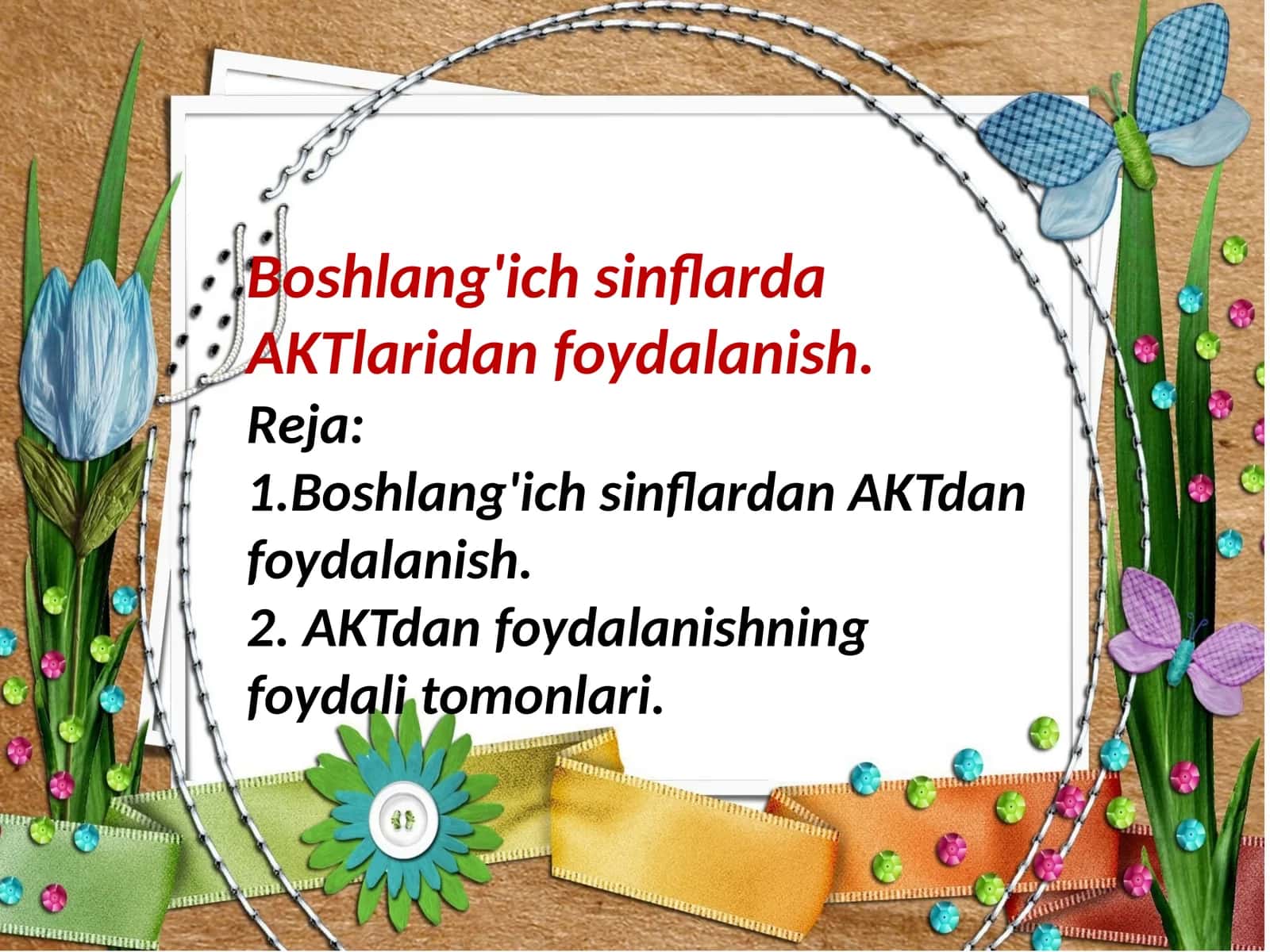Boshlang'ichsinflardaAKTlaridanfoydalanish 1