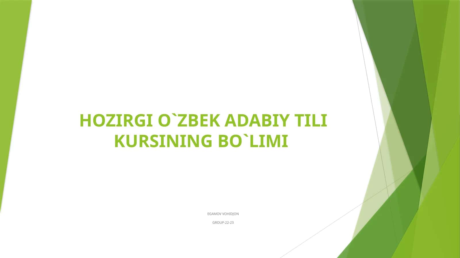 HOZIRGI O`ZBEK ADABIY TILI KURSINING BO`LIMI 1