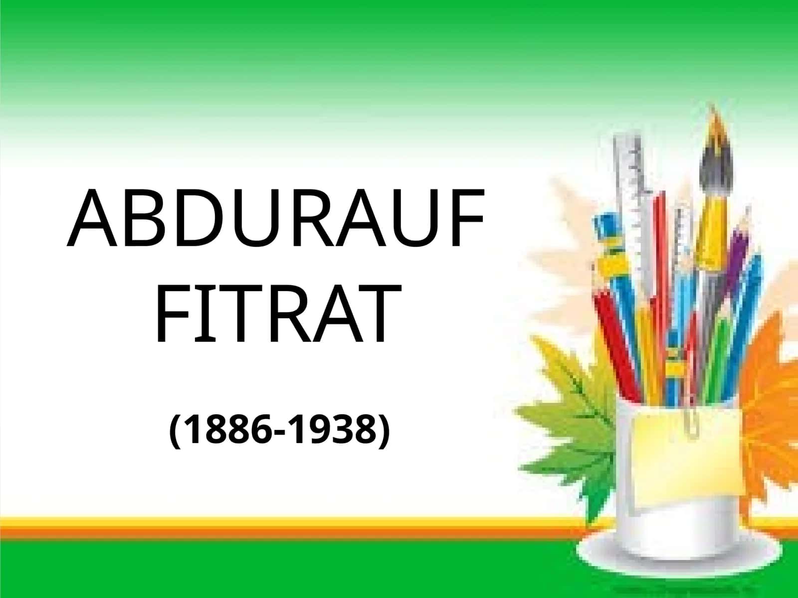 ABDURAUF FITRAT (1886-1938) 1