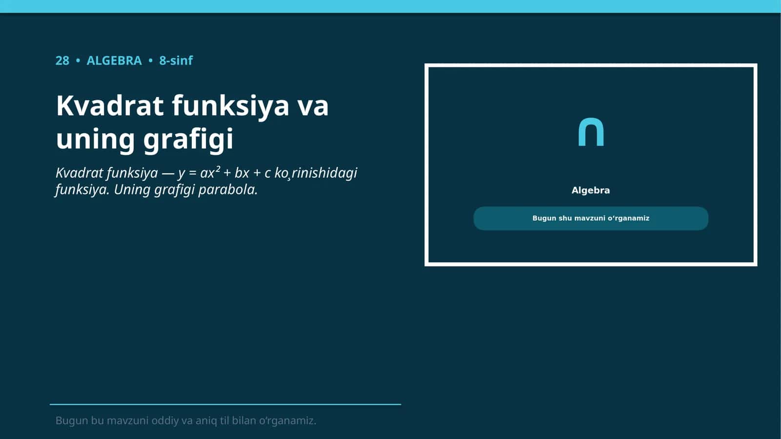 Kvadrat funksiya va uning grafigi 1