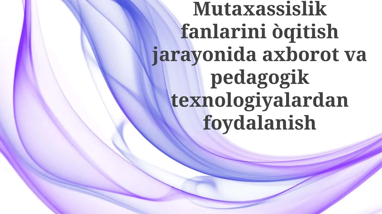 Axborot va pedagogik texnologiyalar 1