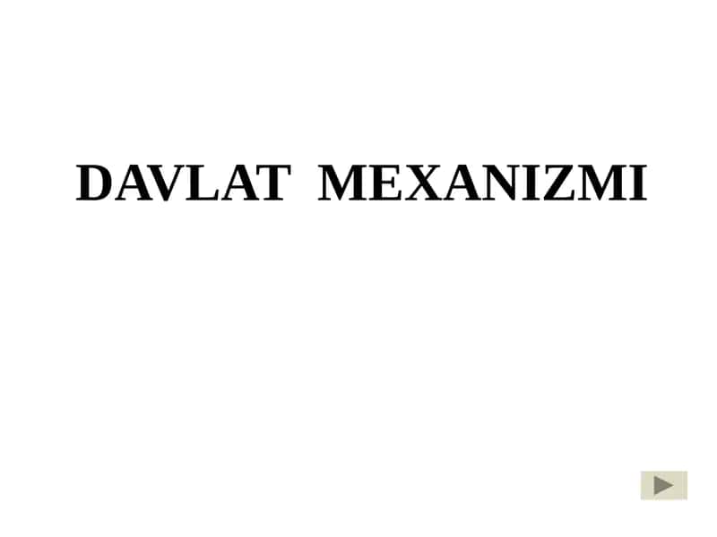 DAVLAT MEXANIZMI 1