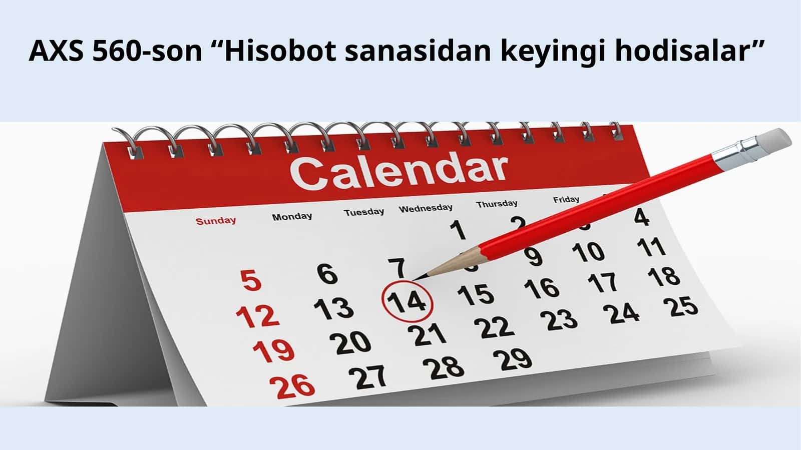 AXS560-son“Hisobot sanasidan keyingi hodisalar” 1