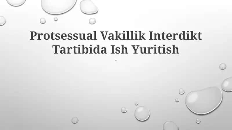 Protsessual Vakillik Interdikt Tartibida Ish Yuritish 1