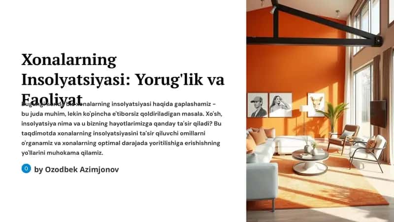 Xonalarning Insolyatsiyasi: Yorug'lik va Faoliyat 1