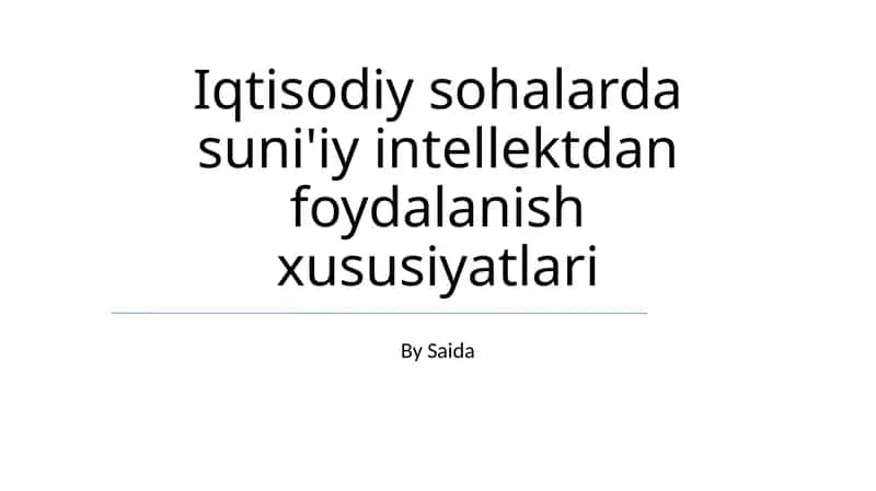 Suni Intellekt va Iqtisodiy Sohalari 1