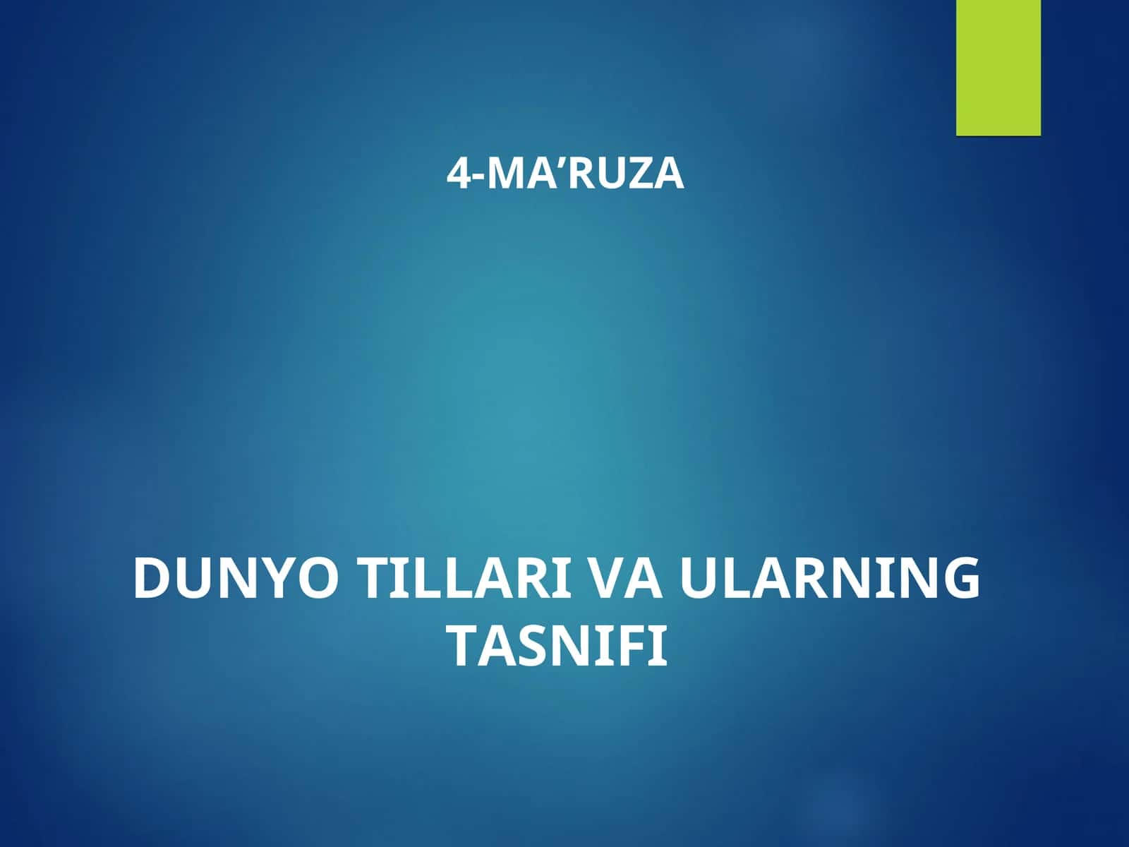 DUNYO TILLARI VA ULARNING TASNIFI 1