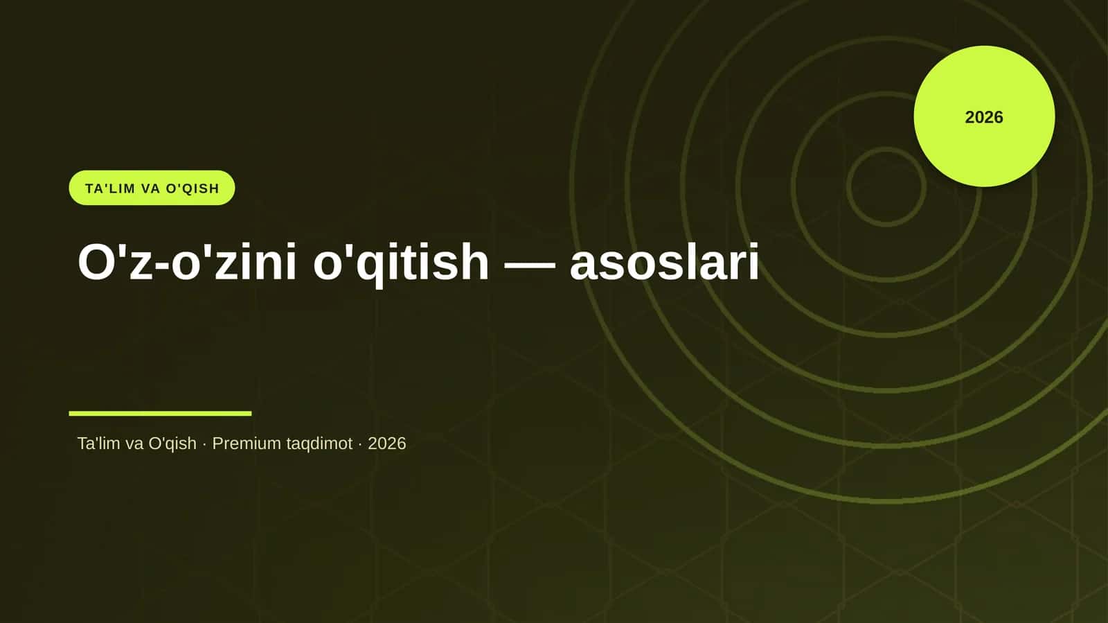 O'z-o'zini o'qitish — asoslari 1