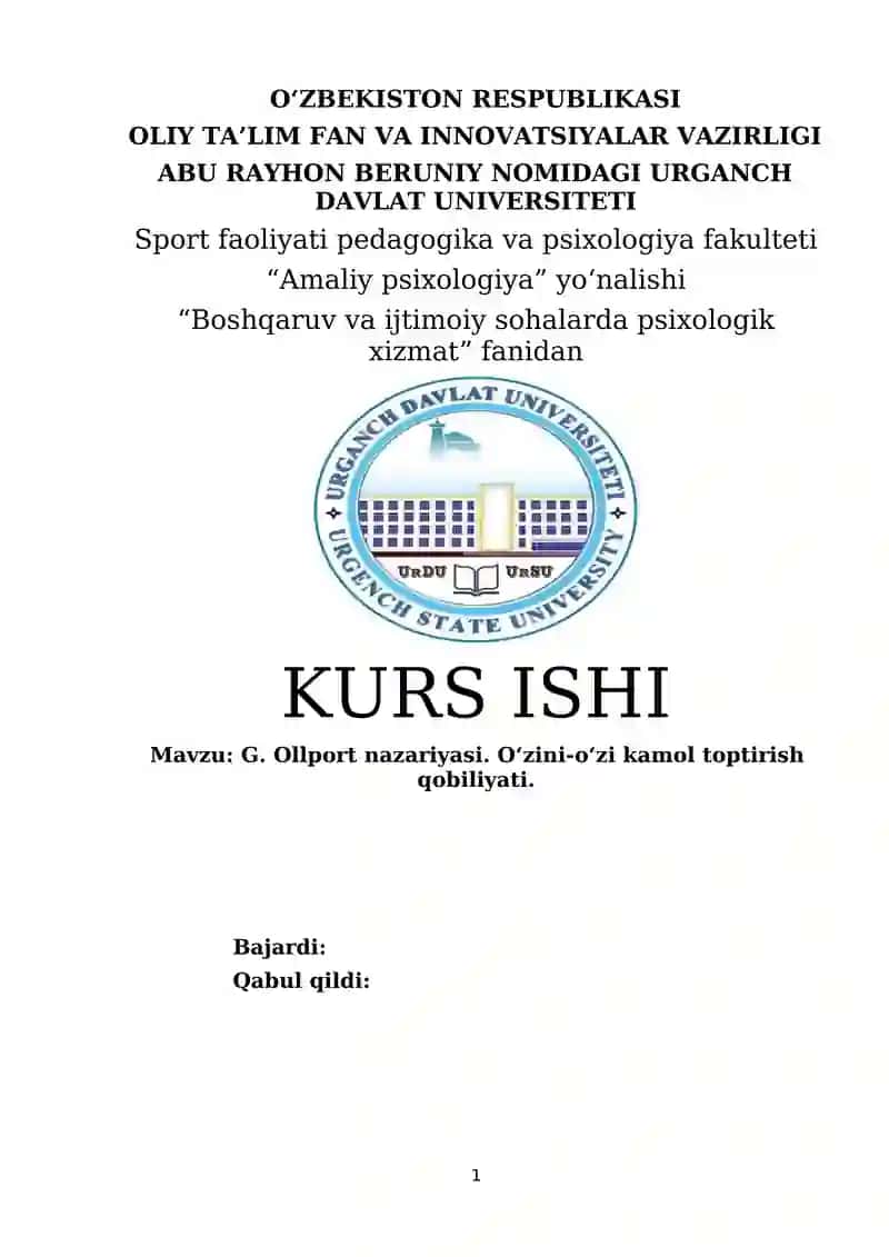 G. Ollport nazariyasi. O‘zini-o‘zi kamol toptirish qobiliyati.
