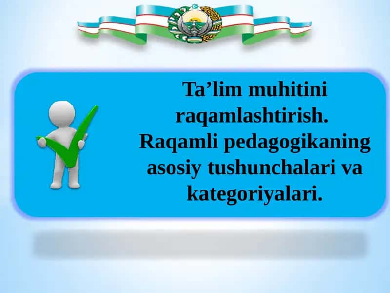 Ta’lim muhitini raqamlashtirish 1