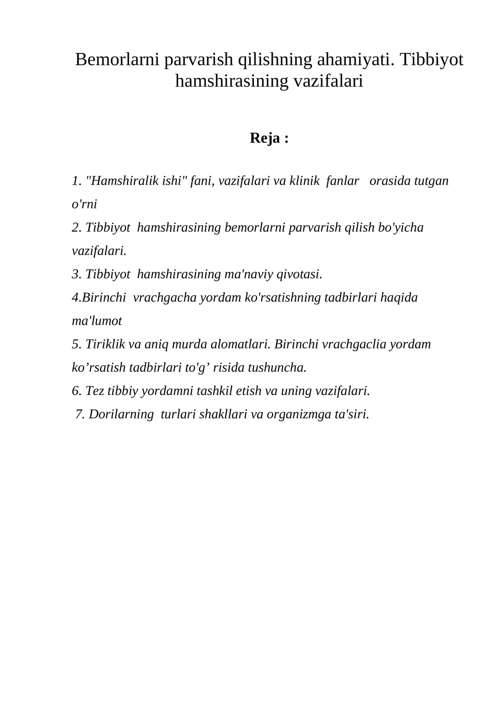 Bemorlarni parvarish qilishning ahamiyati. Tibbiyot hamshirasining vazifalari 1