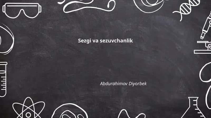 Sezgi va sezuvchanlik 1