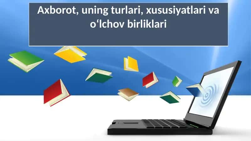 Axborot va ma‘lumottushunchalari 1