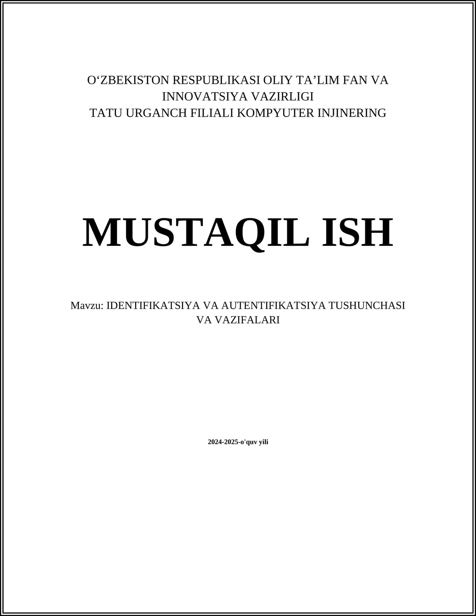 IDENTIFIKATSIYA VA AUTENTIFIKATSIYA TUSHUNCHASI VA VAZIFALARI 1