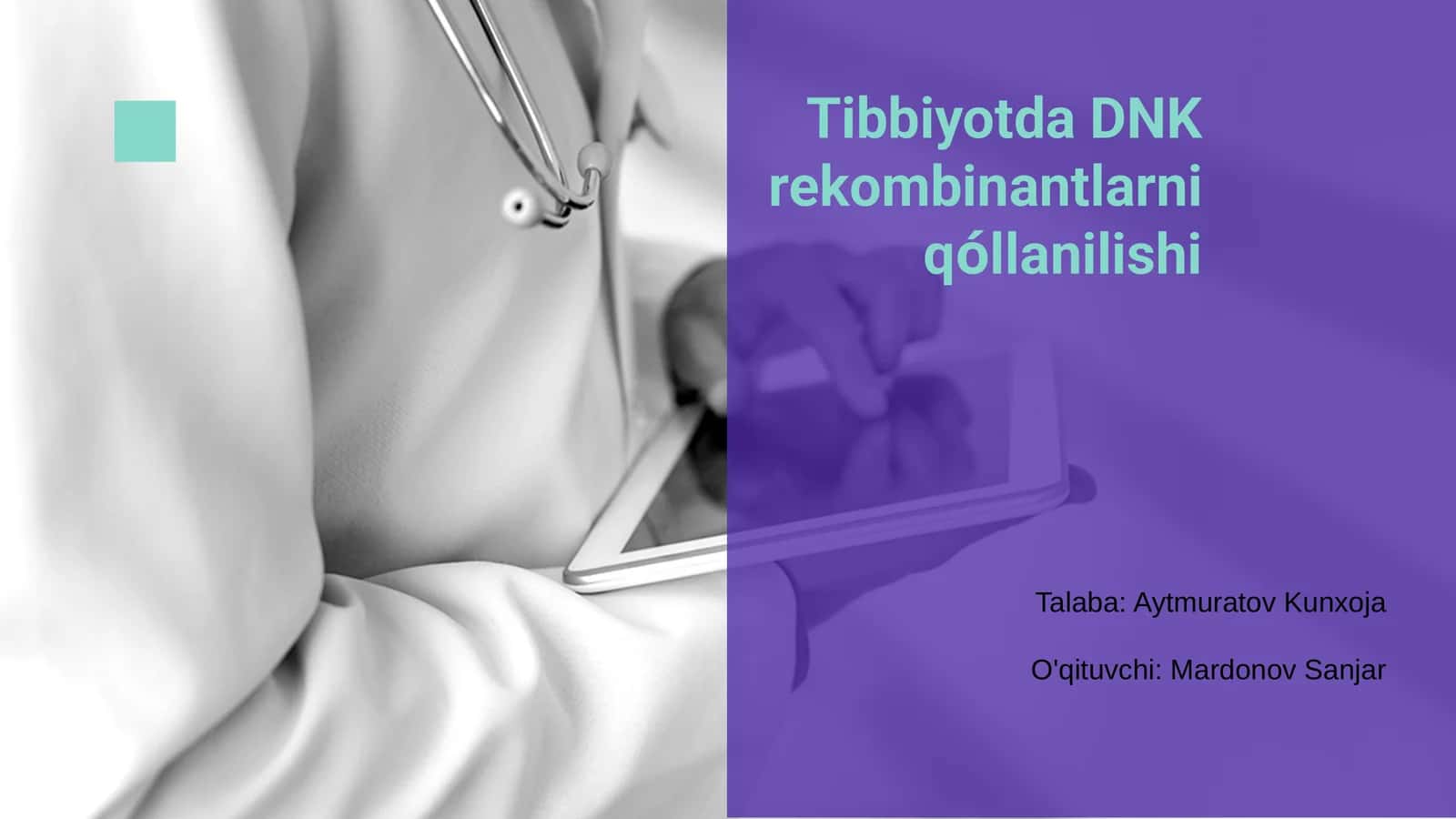 Tibbiyotda DNK rekombinantlarni qóllanilishi 1