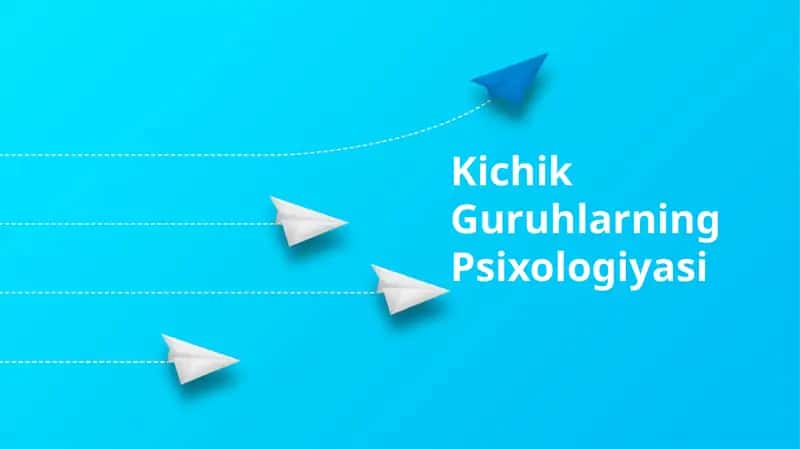 Kichik Guruhlarning Psixologiyasi 1