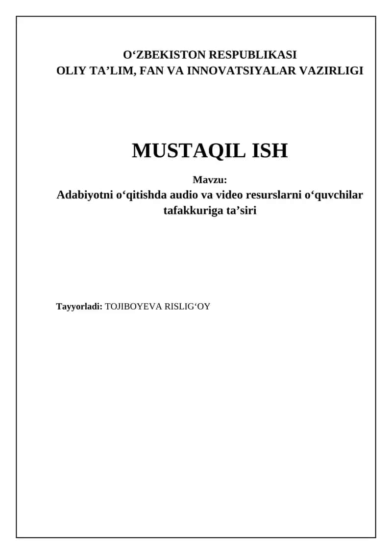 Mavzu: Adabiyotni o‘qitishda audio va video resurslarni o‘quvchilar tafakkuriga taʼsiri 1