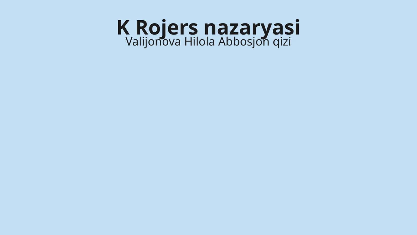 K Rojers nazaryasi 1