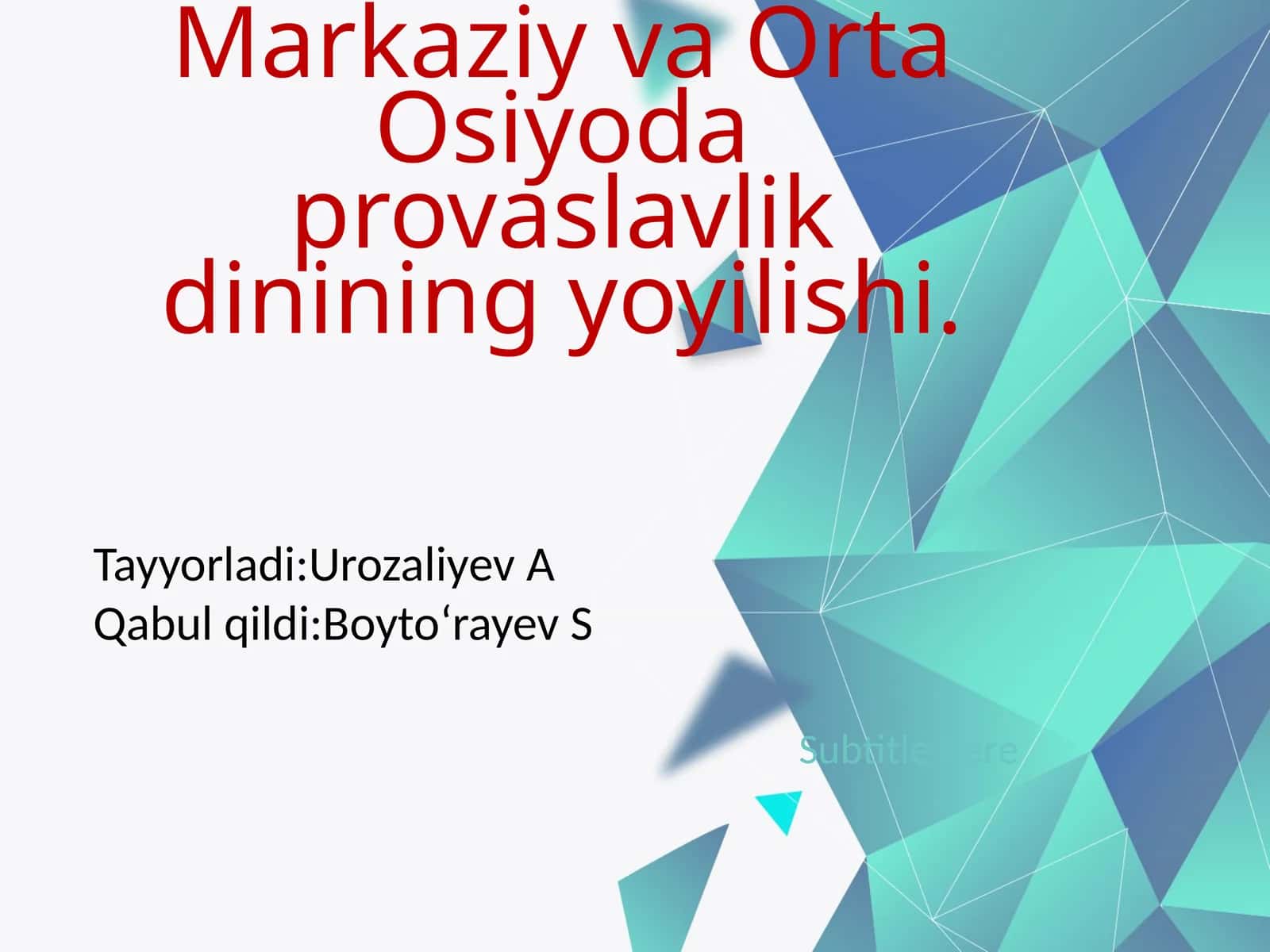 Markaziy va Õrta Osiyoda provaslavlik dinining yoyilishi 1