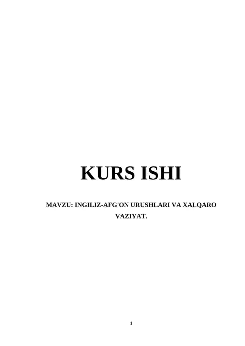 INGILIZ-AFG'ON URUSHLARI VA XALQARO VAZIYAT 1