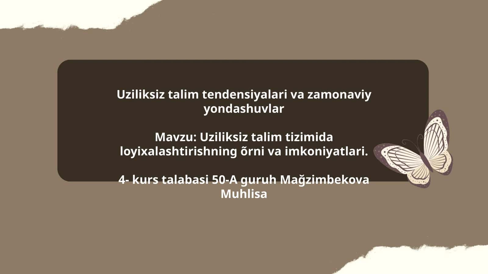 Uziliksiz talim tendensiyalari va zamonaviy yondashuvlar 1