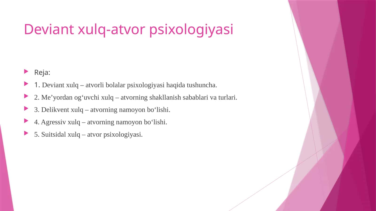 Deviant xulq-atvor psixologiyasi 1