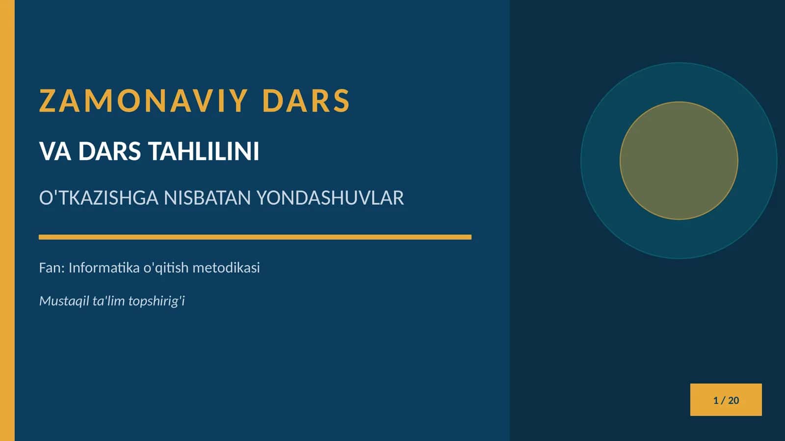 ZAMONAVIY DARS VA DARS TAHLILINI O'TKAZISHGA NISBATAN YONDASHUVLAR 1
