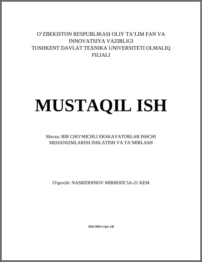 BIR CHO‘MICHLI EKSKAVATORLAR ISHCHI MEHANIZMLARINI ISHLATISH VA TA’MIRLASH 1