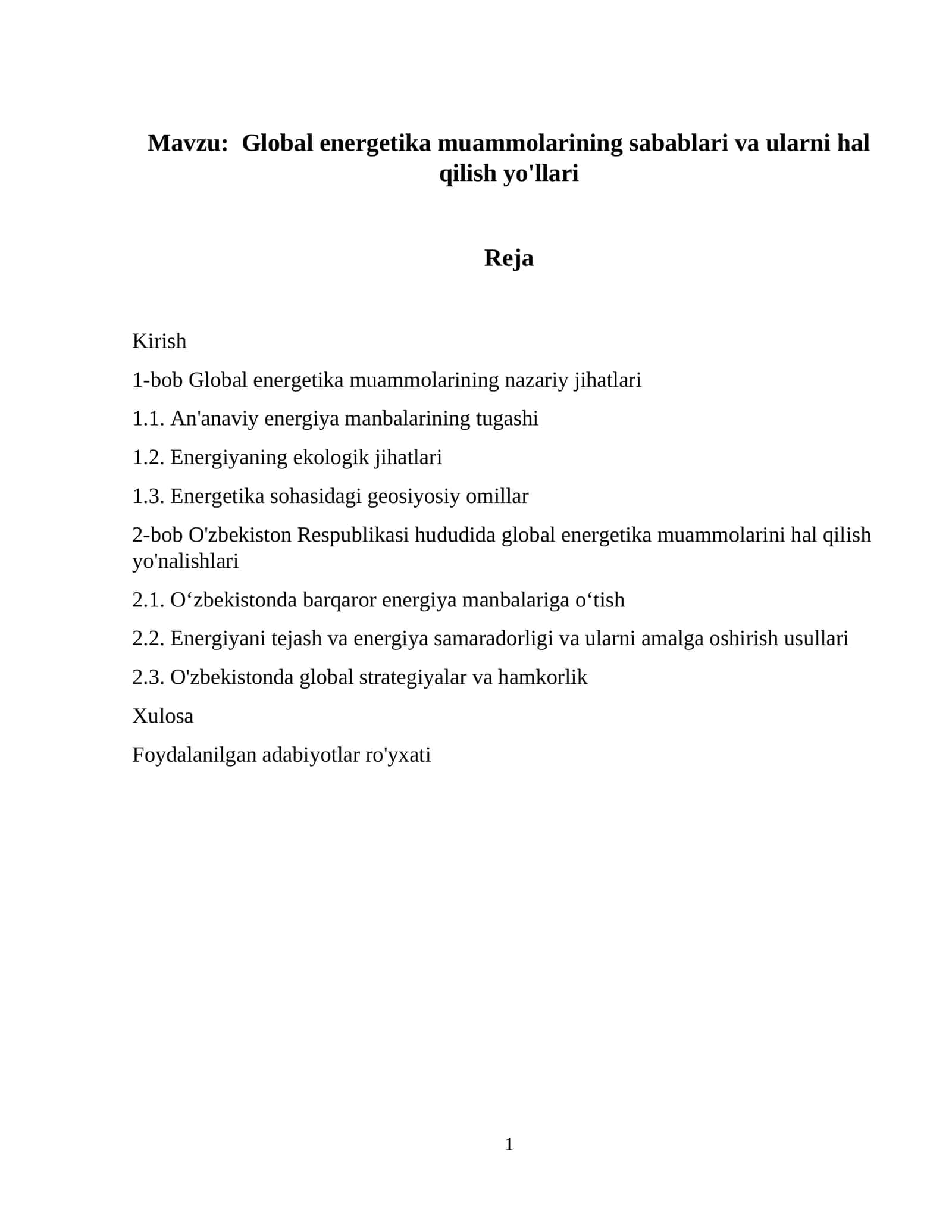 Global energetika muammolarining sabablari va ularni hal qilish yo'llari 1