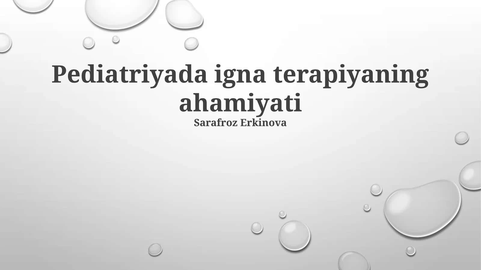 Pediatriyada igna terapiyaning ahamiyati 1