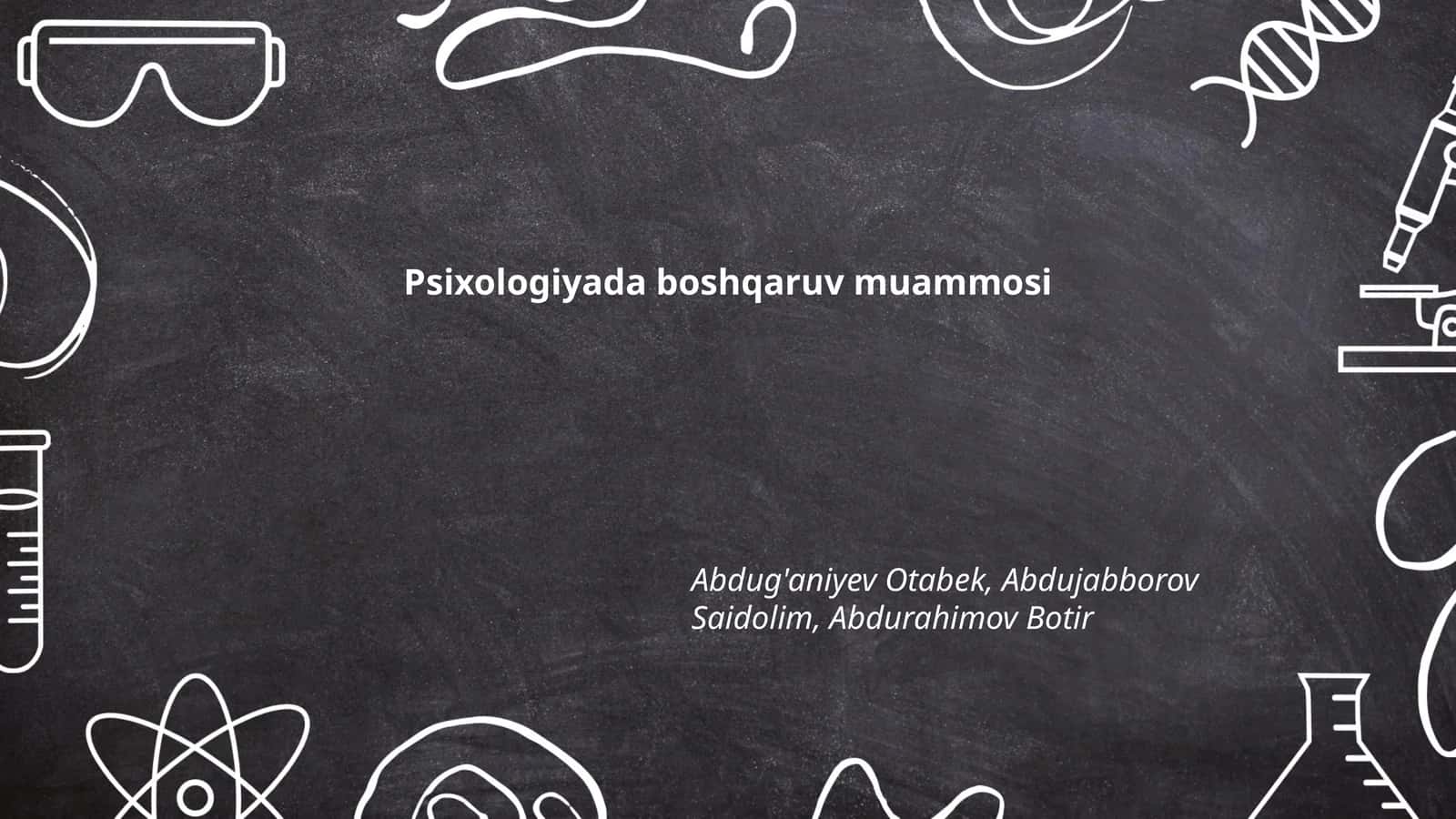 Psixologiyada boshqaruv muammosi 1