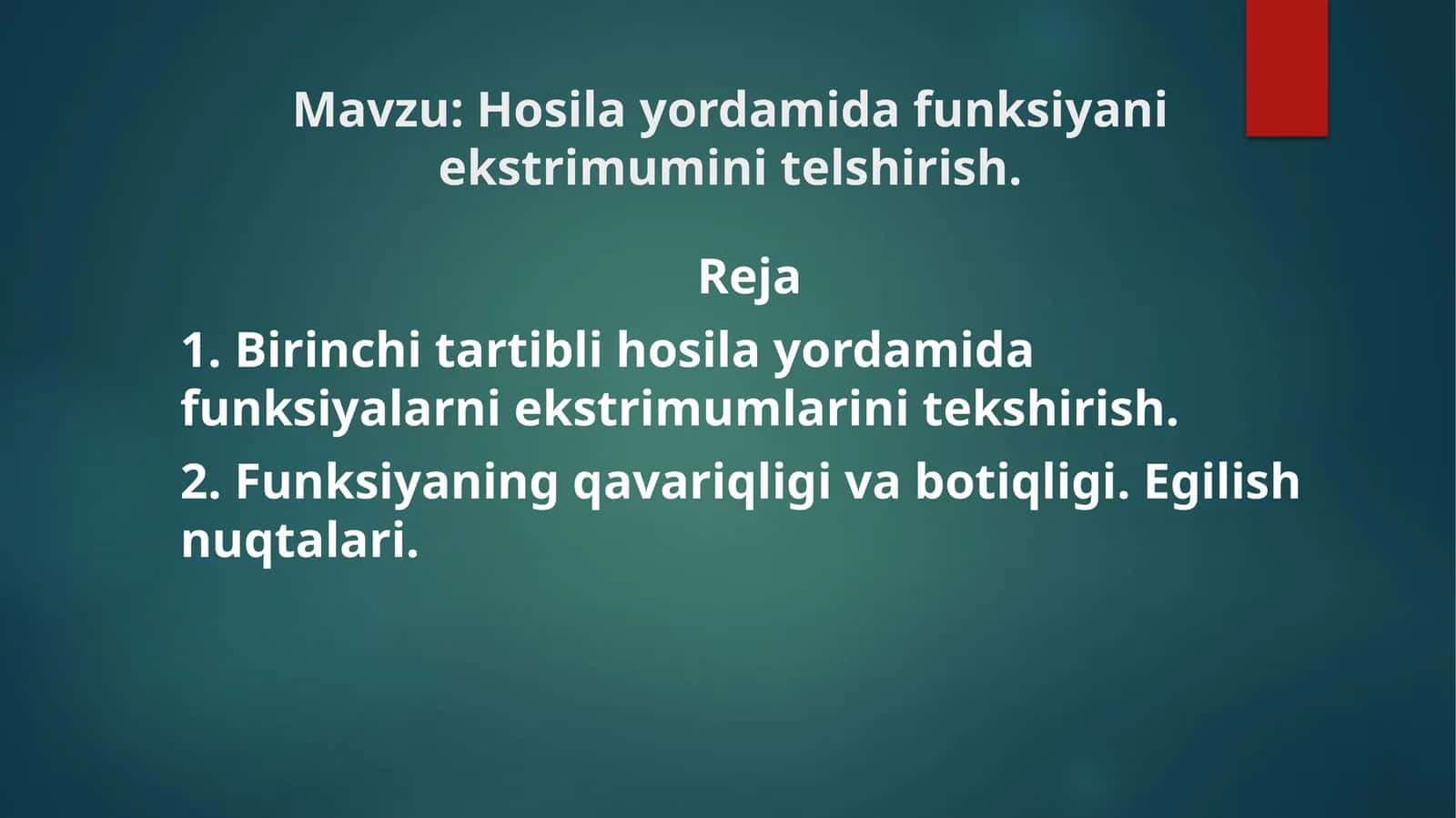 Hosila yordamida funksiyani ekstrimumini telshirish 1