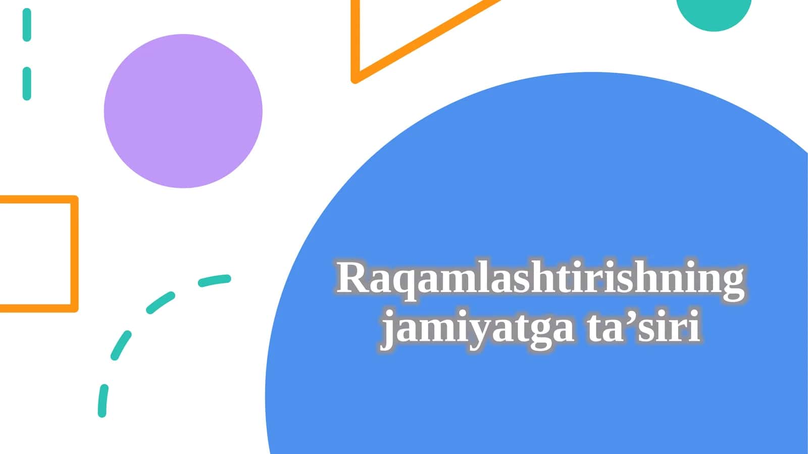 Raqamlashtirishning jamiyatga ta’siri 1
