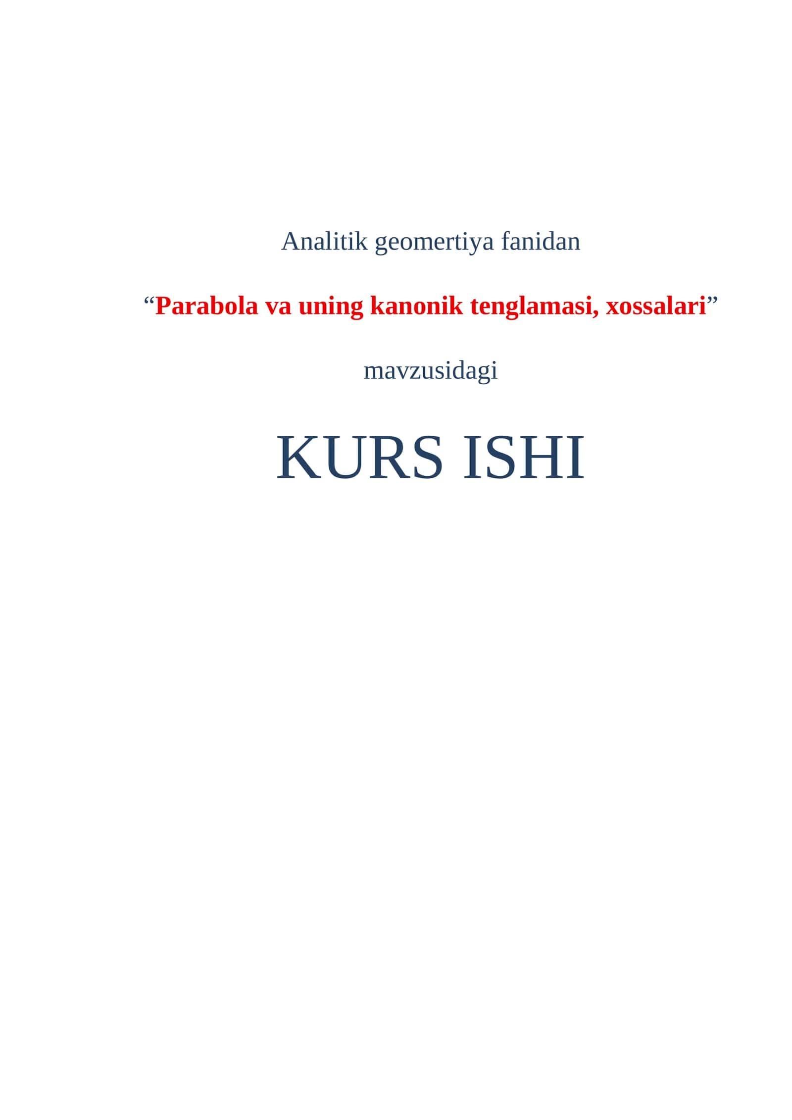 Parabola va uning kanonik tenglamasi, xossalari 1