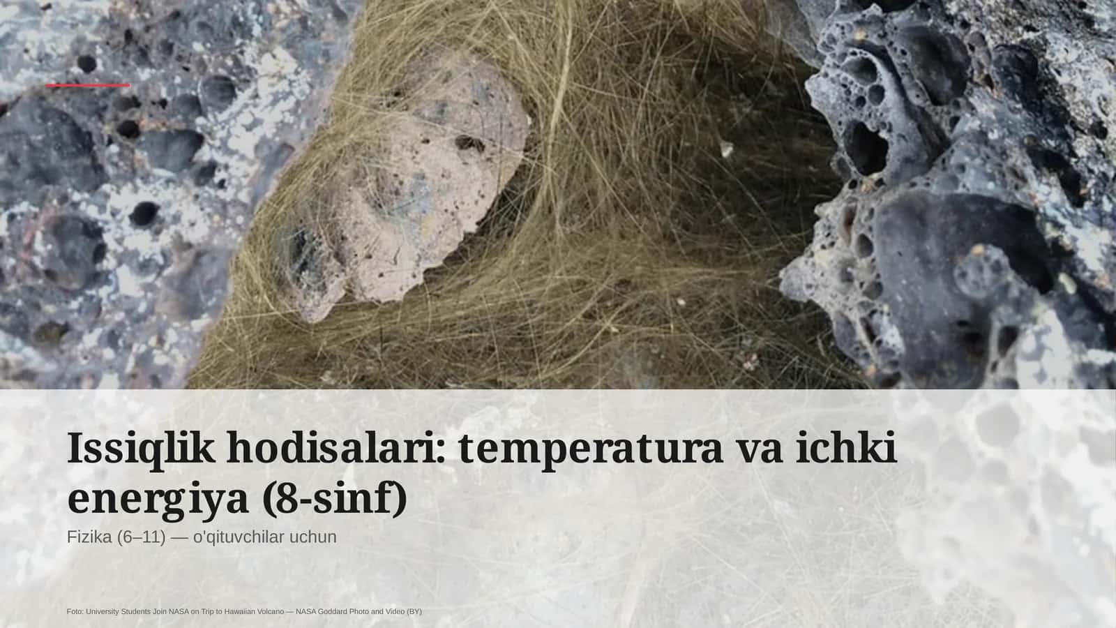 Issiqlik hodisalari: temperatura va ichki energiya (8-sinf) 1