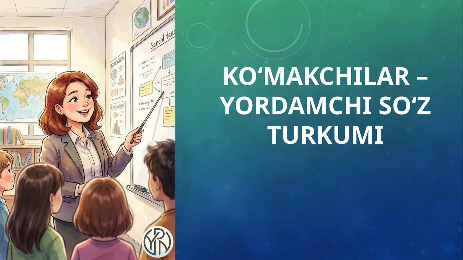 Ko‘makchilar – yordamchi so‘z turkumi 1