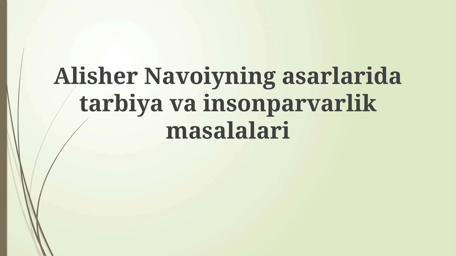 Adolat va insonparvarlik g‘oyalari 1