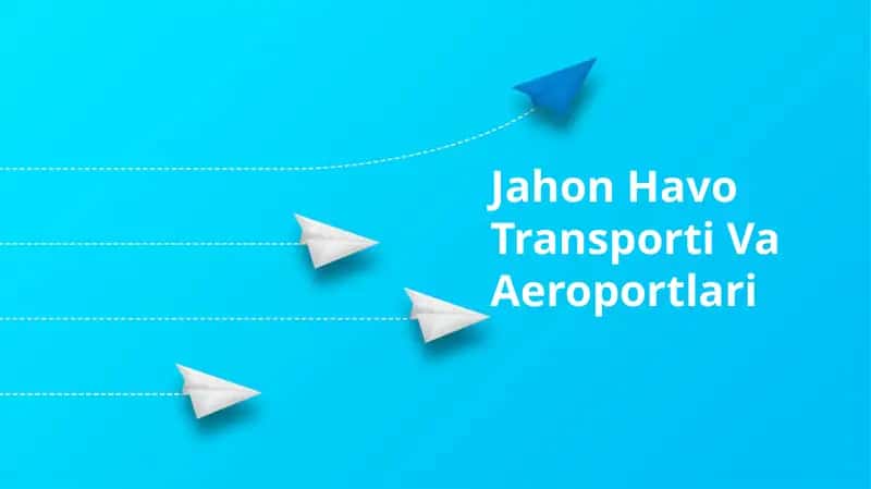 Jahon Havo Transporti Va Aeroportlari 1