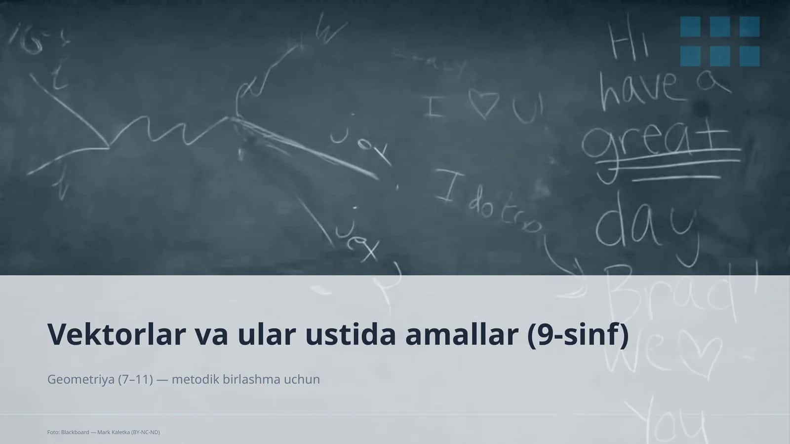 Vektorlar va ular ustida amallar (9-sinf) 1