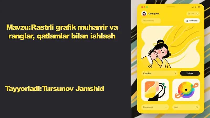 Rastrli grafik muharrir va ranglar, qatlamlarbilanishlash 1