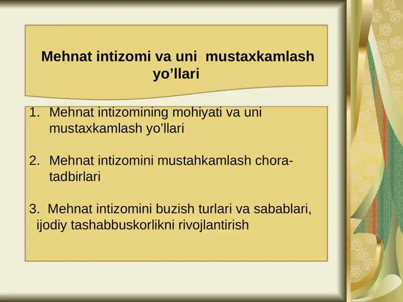 Mehnat intizomi va unimustaxkamlash yo'llari 1