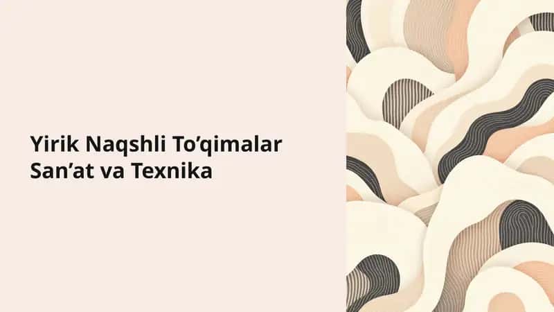 Yirik Naqshli To’qimalar San’at va Texnika 1