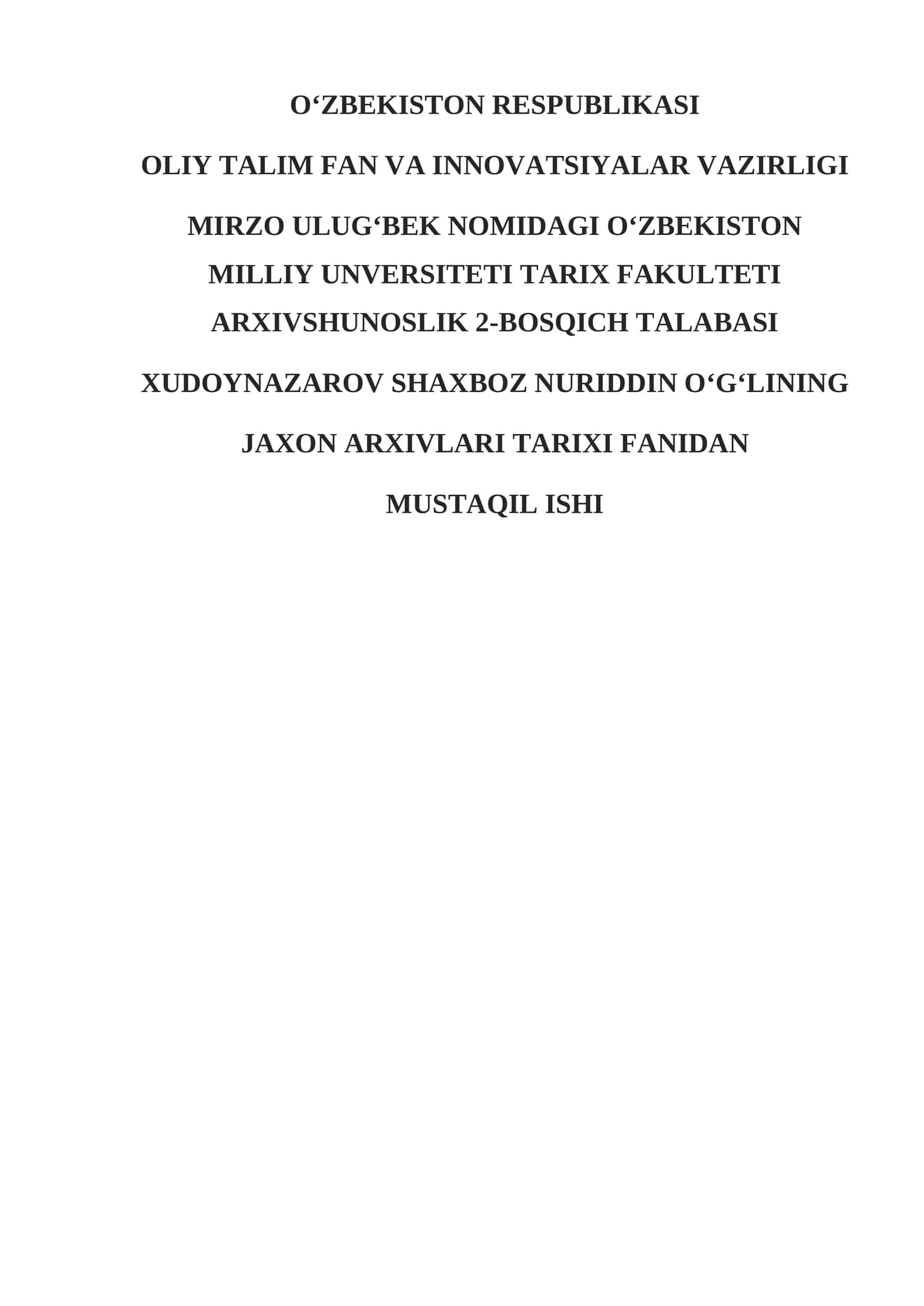 JAXON ARXIVLARI TARIXI FANIDAN MUSTAQIL ISHI 1