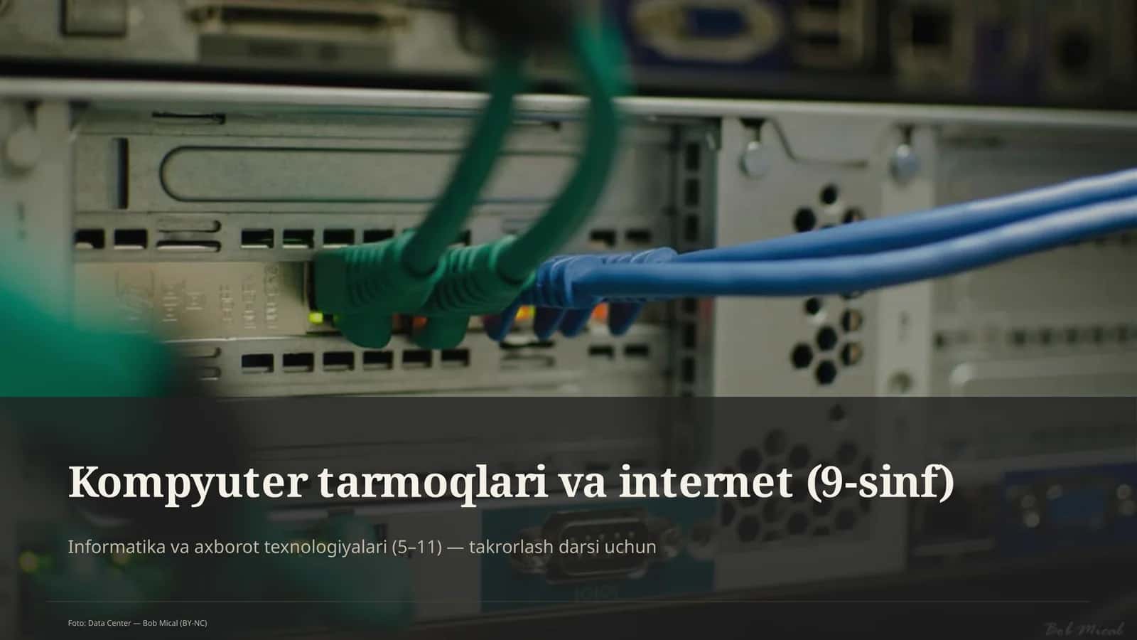 Kompyuter tarmoqlari va internet (9-sinf) 1