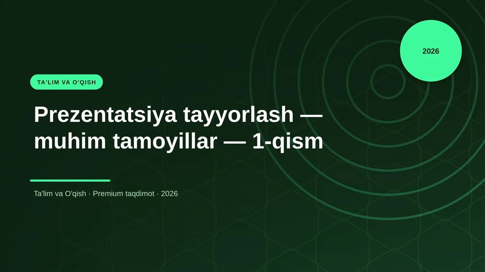 Prezentatsiya tayyorlash — muhim tamoyillar — 1-qism 1