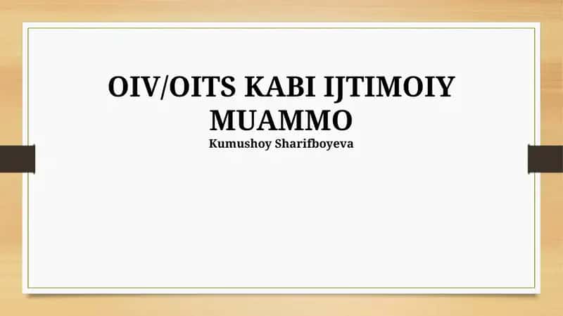 OIV/OITS KABI IJTIMOIY MUAMMO 1